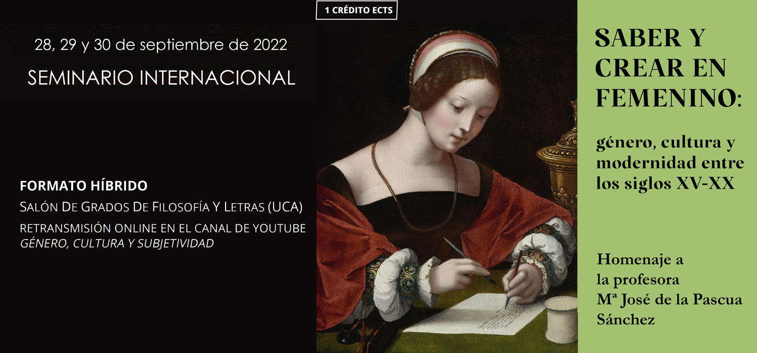 Seminario Internacional “Saber y Crear en Femenino: Género, Cultura y Modernidad entre los Siglos XV-XX”