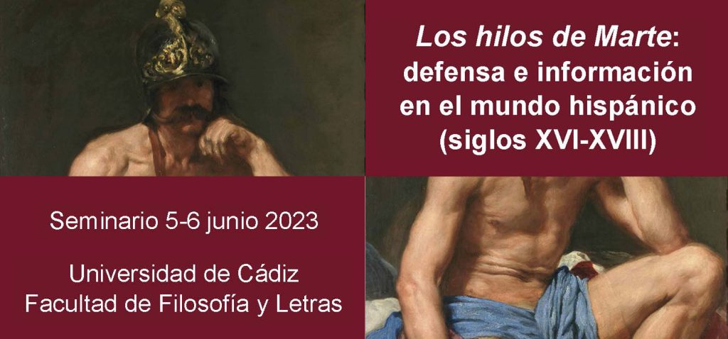 Seminario Los hilos de Marte: defensa e información en el mundo hispánico (siglos XVI-XVIII)