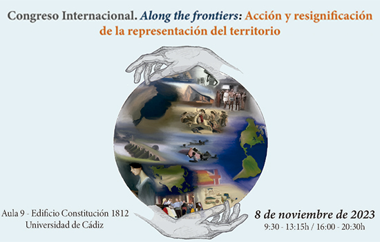 IMG Congreso Internacional “Along the frontiers: Acción y resignificación de la representación del territorio”